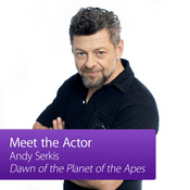 Podcast Andy Serkis: Meet the Actor
