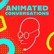 Podcast Animated Conversations Podcast