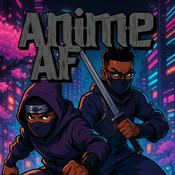 Podcast Anime AF