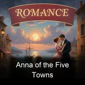 Podcast Anna of the Five Towns