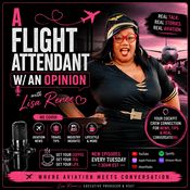 Podcast A Flight Attendant W/AN Opinion