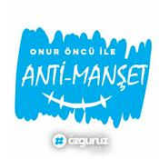 Podcast Anti Manşet
