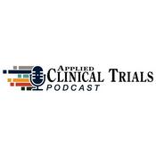 Podcast Applied Clinical Trials