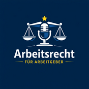 Podcast Arbeitsrecht für Arbeitgeber