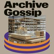 Podcast Archive Gossip