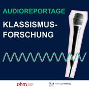 Podcast Audioreportage Klassismusforschung