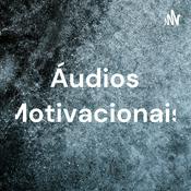 Podcast Áudios Motivacionais