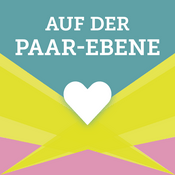 Podcast Auf der Paar-Ebene