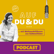Podcast Auf Du & Du mit Weltmarktführern aus Südwestfalen