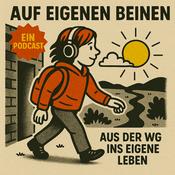 Podcast Auf eigenen Beinen - Aus der WG ins eigene Leben