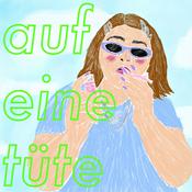 Podcast Auf eine Tüte