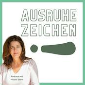 Podcast AUSRUHEZEICHEN! – Der leichte Weg zu Selbstfürsorge und innerer Ruhe. Geführte Meditationen.