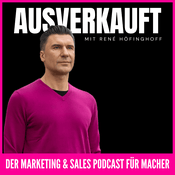 Podcast AUSVERKAUFT - Was jetzt im Marketing funktioniert