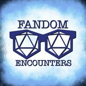Podcast Fandom Encounters