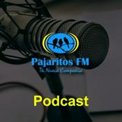 Podcast Pajaritos FM