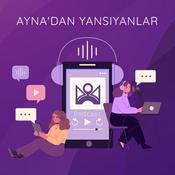 Podcast Ayna'dan Yansıyanlar