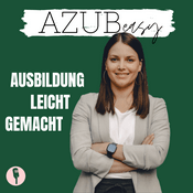 Podcast AZUBeasy - Ausbildung leicht gemacht