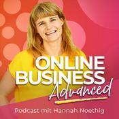 Podcast Online Business Advanced • mit Hannah Noethig