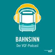 Podcast Bahnsinn. Der VGF-Podcast