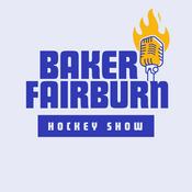Podcast Baker Fairburn Hockey Show