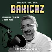 Podcast Bakıcaz