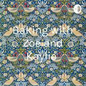 Podcast Baking with Zoe and Kaylie