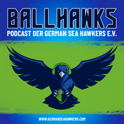 Podcast Ballhawks – Podcast der German Sea Hawkers e.V.