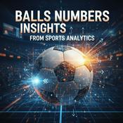 Podcast Balls Numbers Insights from Sports Analytics