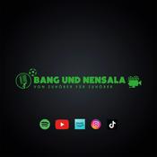 Podcast Bang und Nensala (Der Podcast) Von Zuhörer Für Zuhörer