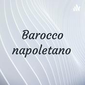 Podcast Barocco napoletano
