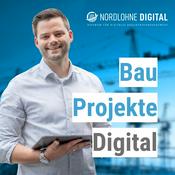 Podcast Bau Projekte Digital - Planung, Bauleitung, Projektmanagement