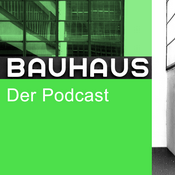 Podcast Bauhaus – der Podcast
