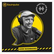 Podcast Bauimpulse für Bau & Handwerk