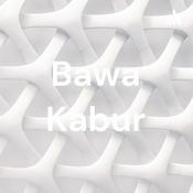 Podcast Bawa Kabur
