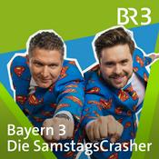Podcast Die SamstagsCrasher - der Bayern 3 Comedy Podcast