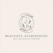 Podcast Beautiful Authenticity