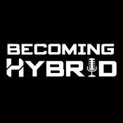 Podcast Becoming Hybrid
