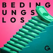 Podcast Bedingungslos: Die Wahrheit über das Grundeinkommen