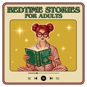 Podcast Bedtime Stories for Adults