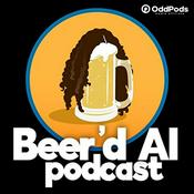 Podcast Beer‘d Al Podcast