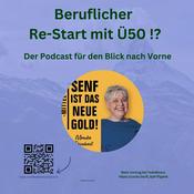 Podcast Beruflicher Neustart mit Ü50 - Inspirationen