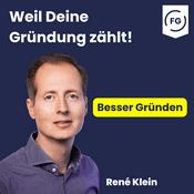Podcast Besser gründen - Tipps für Unternehmer, Freiberufler und Start-ups