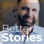 Podcast Better Stories – der Podcast für Storytelling und Unternehmenskommunikation