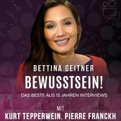 Bettina Geitner - 15 Jahre Interviews zum Bewusstsein auf YouTube und als Podcast