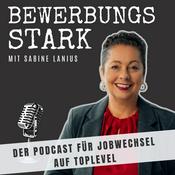 Podcast BEWERBUNGSSTARK – Der Podcast für Jobwechsel auf Top-Level