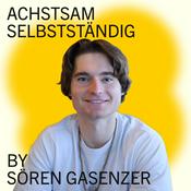 Podcast Achtsam Selbstständig