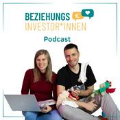 Podcast Beziehungsinvestor*innen Podcast: Finanzen. Familie. Liebe