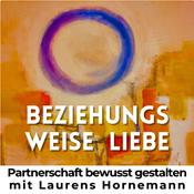 Podcast Beziehungsweise Liebe - für alle, die ihre Partnerschaft bewusst gestalten wollen