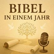 Podcast Bibel in einem Jahr: Eine tägliche Reise durch die Heilige Schrift