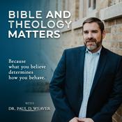 Podcast Bible and Theology Matters: Insightful Conversations with Bible Scholars